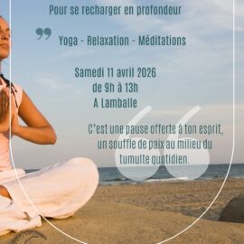 Atelier “JE PENSE A MOI” 11.04.26 Destination Yoga Lamballe Valentine Chandrika